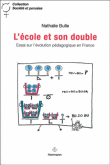 L'école et son double&nbsp;-&nbsp;Nathalie Bulle