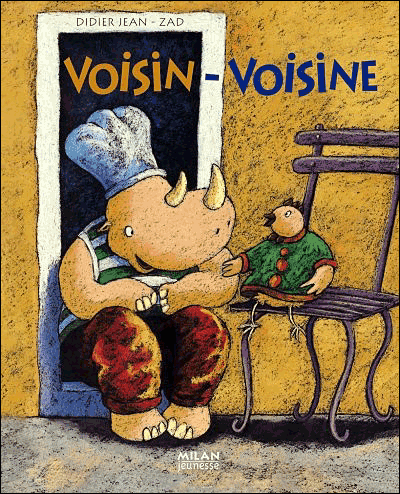 Voisin, voisine&nbsp;-&nbsp;Didier Jean, Zad