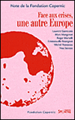 Face aux crises : une autre Europe&nbsp;-&nbsp;Collectif