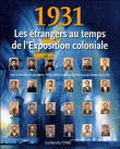 1931, les étrangers au temps de l'Exposition coloniale&nbsp;-&nbsp;Collectif