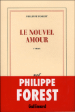Le nouvel amour&nbsp;-&nbsp;Philippe Forest