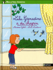 Lulu Grenadine a du chagrin&nbsp;-&nbsp;Laurence Gillot, Lucie Durbiano