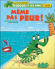 Même pas peur !&nbsp;-&nbsp;Jean-Loup Craipeau, Pierre Fouillet