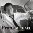 Frank Michael&nbsp;-&nbsp;Mes hommages