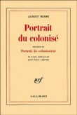 Portrait du colonisé (précédé de) Portrait du colonisateur&nbsp;-&nbsp;Albert Memmi, Jean-Paul Sartre