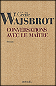 Conversations avec le maître&nbsp;-&nbsp;Cécile Wajsbrot