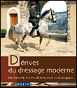 Dérives du dressage moderne&nbsp;-&nbsp;Philippe Karl