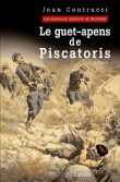 Le guet-apens de Piscatoris&nbsp;-&nbsp;Jean Contrucci