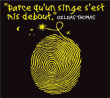 Gildas Thomas&nbsp;-&nbsp;Parce qu un singe s'est mis debout