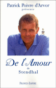 De l'amour de Stendhal&nbsp;-&nbsp;Patrick Poivre d'Arvor