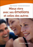 Apprivoisez vos émotions&nbsp;-&nbsp;Didier Hauvette