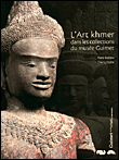 L'art khmer dans les collections du Mus�e Guimet