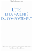 Etre et maturite du comportement