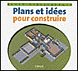 Des plans de maisons pour imaginer votre future habitation