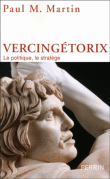 Vercingétorix&nbsp;-&nbsp;Paul Martin