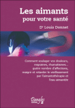 Les aimants pour votre sante