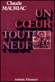Un Cúur tout neuf&nbsp;-&nbsp;Claude Mauriac