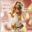 Elfes, fées et lutins en porcelaine à modeler