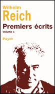 Premiers écrits&nbsp;-&nbsp;Wilhelm Reich
