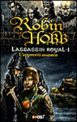 L'assassin royal, T1&nbsp;-&nbsp;Robin Hobb