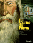 Le sourire du clown, T3&nbsp;-&nbsp;Laurent Hirn, Luc Brunschwig