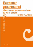 L'amour gourmand&nbsp;-&nbsp;Serge Safran