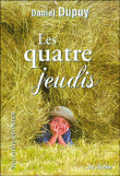 Les quatre jeudis&nbsp;-&nbsp;Daniel Dupuy