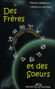 Des freres et des soeurs, astro-psycho-généalogie&nbsp;-&nbsp;Catherine Gestas, Martine Barbault