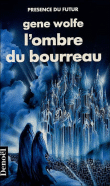 L'Ombre du bourreau&nbsp;-&nbsp;Gene Wolfe, William Olivier Desmond