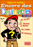 Toujours en vacances : encore des devinettes&nbsp;-&nbsp;Véronique Saintonge
