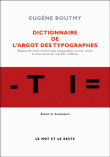 Dictionnaire de l'argot des typographes&nbsp;-&nbsp;E. Boutmy