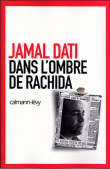 Dans l'ombre de Rachida&nbsp;-&nbsp;Jamal Dati