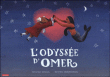 L'Odyssée d'Omer&nbsp;-&nbsp;Frédéric Kessler, Olivier Charpentier
