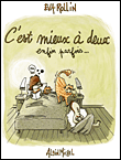 C'est mieux à deux, enfin parfois&nbsp;-&nbsp;Rollin