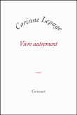 Vivre autrement&nbsp;-&nbsp;Corinne Lepage