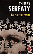 La nuit interdite&nbsp;-&nbsp;Thierry Serfaty