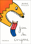 Jeu de cirque&nbsp;-&nbsp;Hervé Tullet