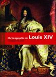 Chronographie de Louis XIV&nbsp;-&nbsp;Christophe Levantal