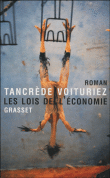 Les lois de l'économie&nbsp;-&nbsp;Tancrède Voituriez