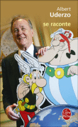 Uderzo se raconte&nbsp;-&nbsp;Albert Uderzo