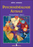 Psychogénéalogie astrale&nbsp;-&nbsp;Irène Andrieu