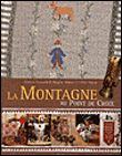 La montagne au point de croix&nbsp;-&nbsp;Perrette Samouiloff, B. Maitret