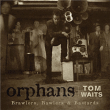 Orphans: brawlers, bawlers and bastard - Edition limit�e