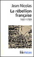 La rébellion française&nbsp;-&nbsp;Jean Nicolas