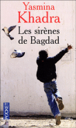 Les sirènes de Bagdad&nbsp;-&nbsp;Yasmina Khadra