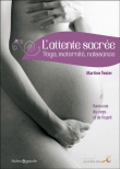 L'attente sacrée&nbsp;-&nbsp;Martine Texier