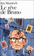 Le Rêve de Bruno&nbsp;-&nbsp;Iris Murdoch