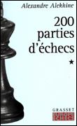 200 parties d'échecs&nbsp;-&nbsp;Alexandre Alekhine