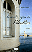 Le dernier voyage du Valentina&nbsp;-&nbsp;Santa Montefiore