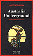 Australian underground&nbsp;-&nbsp;Andrew McGahan